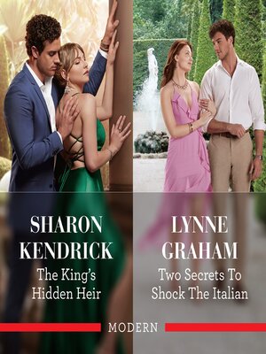 cover image of The King's Hidden Heir/Two Secrets to Shock the Italian